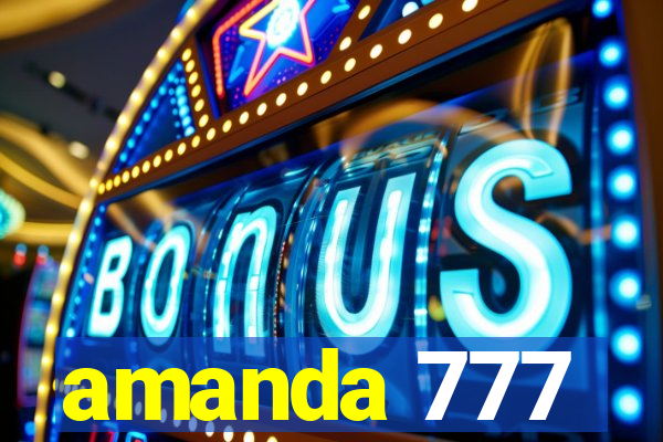 amanda 777